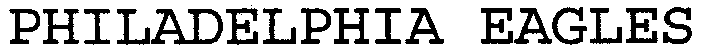 PHILADELPHIA EAGLES
