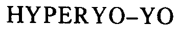 HYPERYO-YO