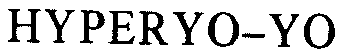 HYPERYO-YO