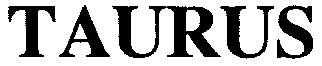 TAURUS