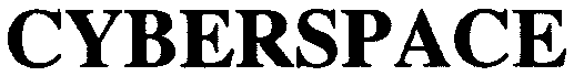CYBERSPACE