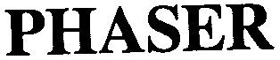 PHASER