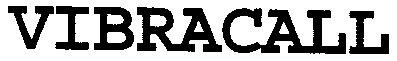 VIBRACALL