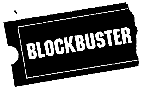 BLOCKBUSTER