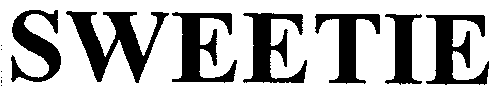 SWEETIE