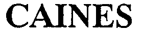 CAINES
