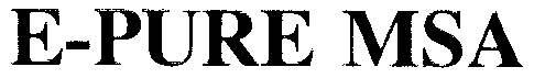 E-PURE MSA