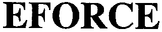 EFORCE