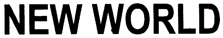 NEW WORLD