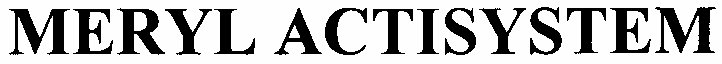 MERYL ACTISYSTEM