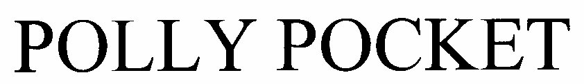 POLLY POCKET
