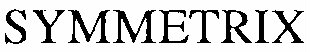 SYMMETRIX