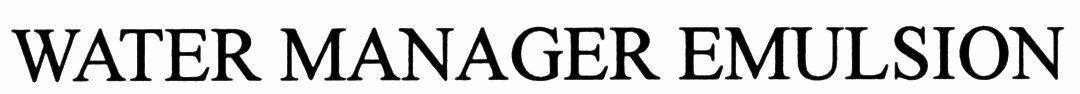 WATER MANAGER EMULSION