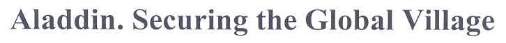 Aladdin. Securing the Global Village