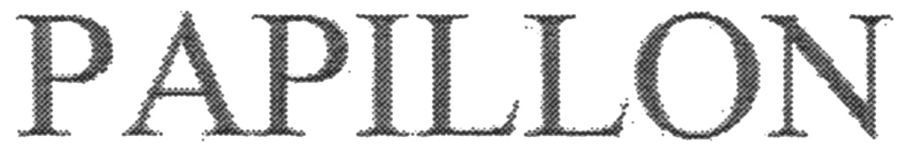 PAPILLON