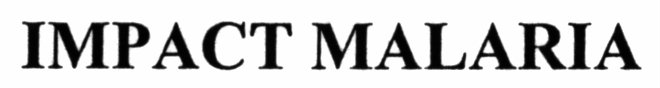 IMPACT MALARIA