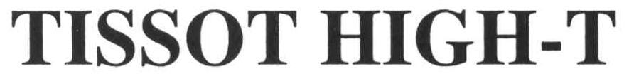 TISSOT HIGH-T