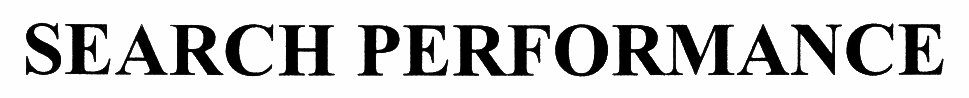 SEARCH PERFORMANCE