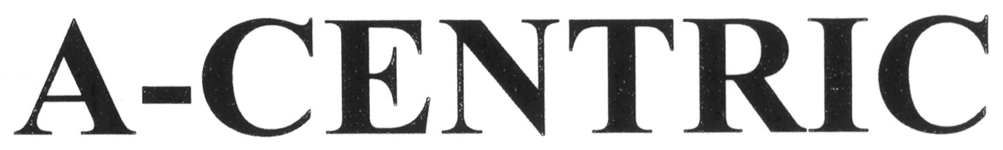 A-CENTRIC