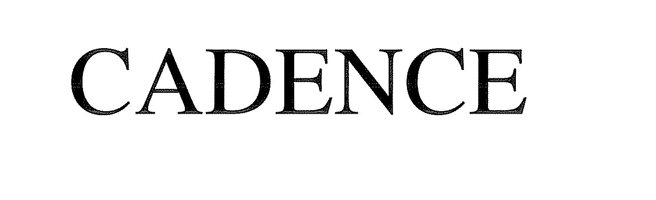 CADENCE