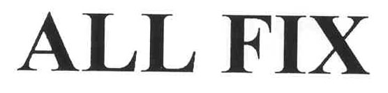 ALL FIX