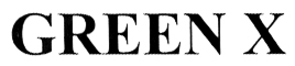 GREEN X