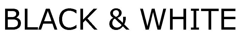 BLACK & WHITE