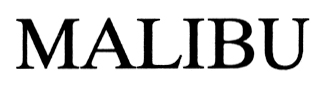 MALIBU