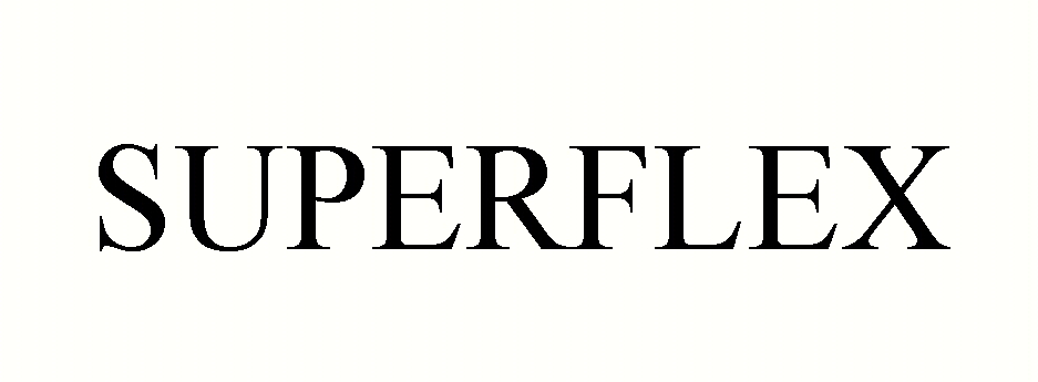SUPERFLEX