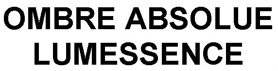OMBRE ABSOLUE LUMESSENCE