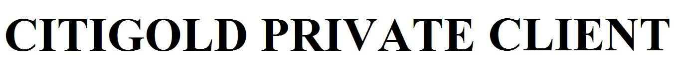 CITIGOLD PRIVATE CLIENT