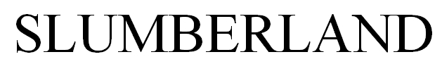 SLUMBERLAND