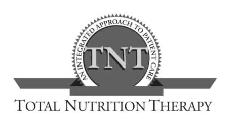 TNT TOTAL NUTRITION THERAPY AN INTEGRATED APPROACH TO PATIENT CARE
