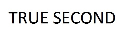 TRUE SECOND