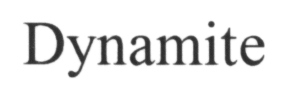 Dynamite