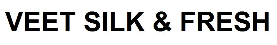 VEET SILK & FRESH