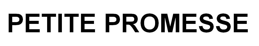 PETITE PROMESSE