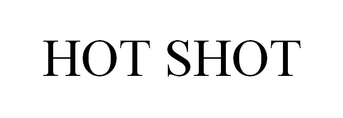 HOT SHOT