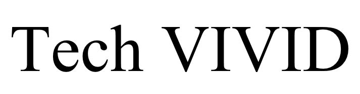 Tech VIVID