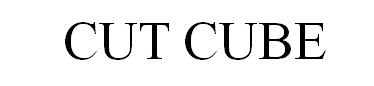 CUT CUBE Cut Cube cut cube