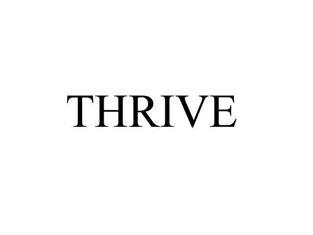 THRIVE