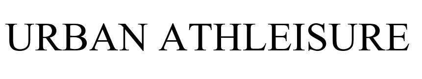 URBAN ATHLEISURE