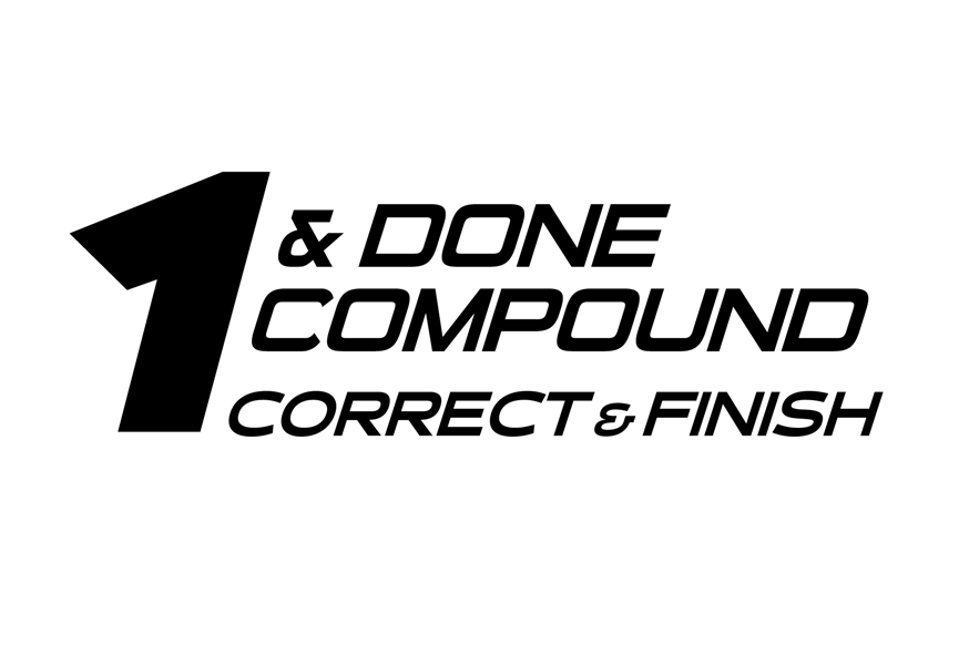 1 & DONE COMPOUND CORRECT & FINISH