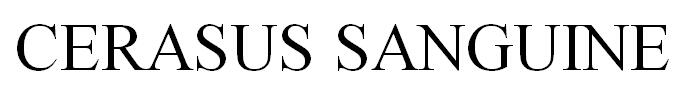 CERASUS SANGUINE