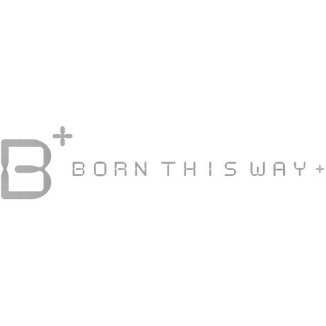 B+ BORN THIS WAY +