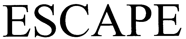 ESCAPE