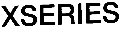 XSERIES
