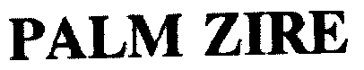 PALM ZIRE