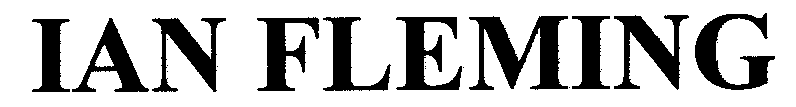 IAN FLEMING