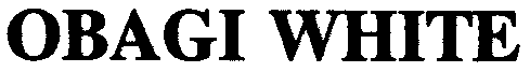 OBAGI WHITE